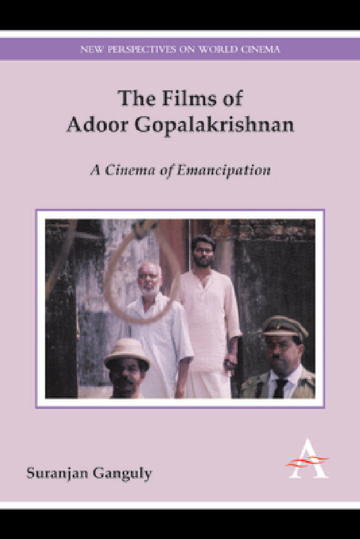 The Films of Adoor Gopalakrishnan (English, Suranjan Ganguly)