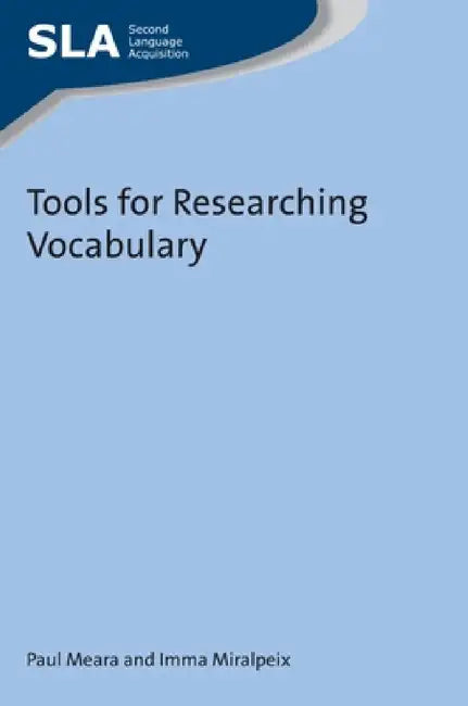 Tools for Researching Vocabulary (English, Paul Meara | Imma Miralpeix)