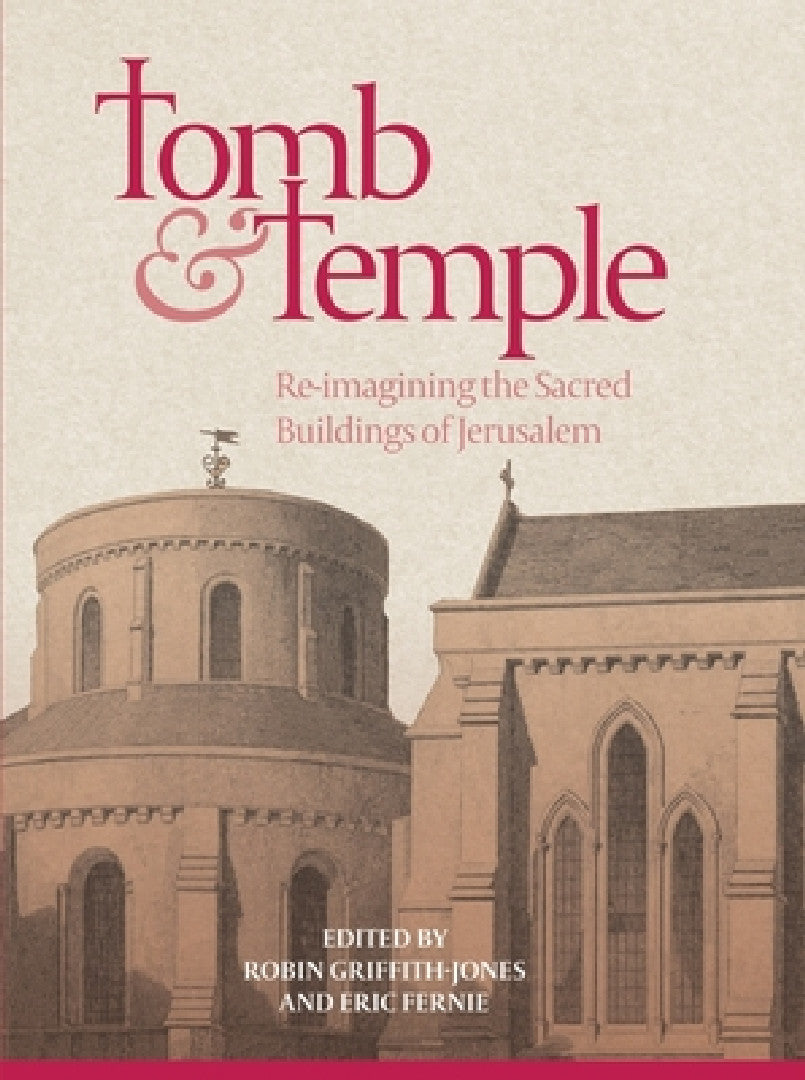 Tomb and Temple (English, Robin Griffith-Jones | Eric C. Fernie | Alan Borg)