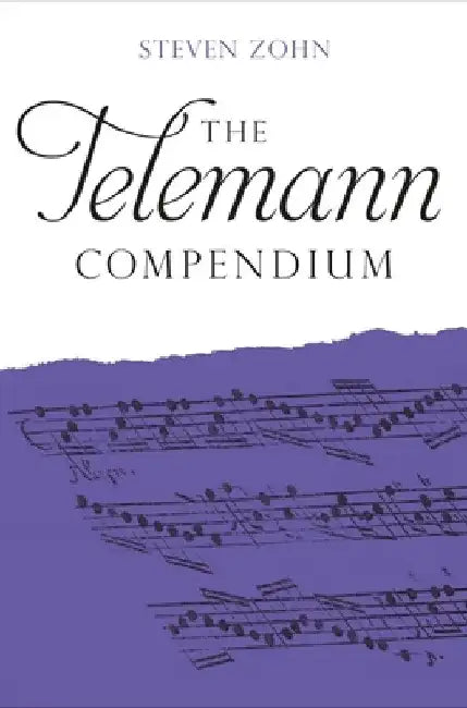 The Telemann Compendium (English, Steven Zohn)