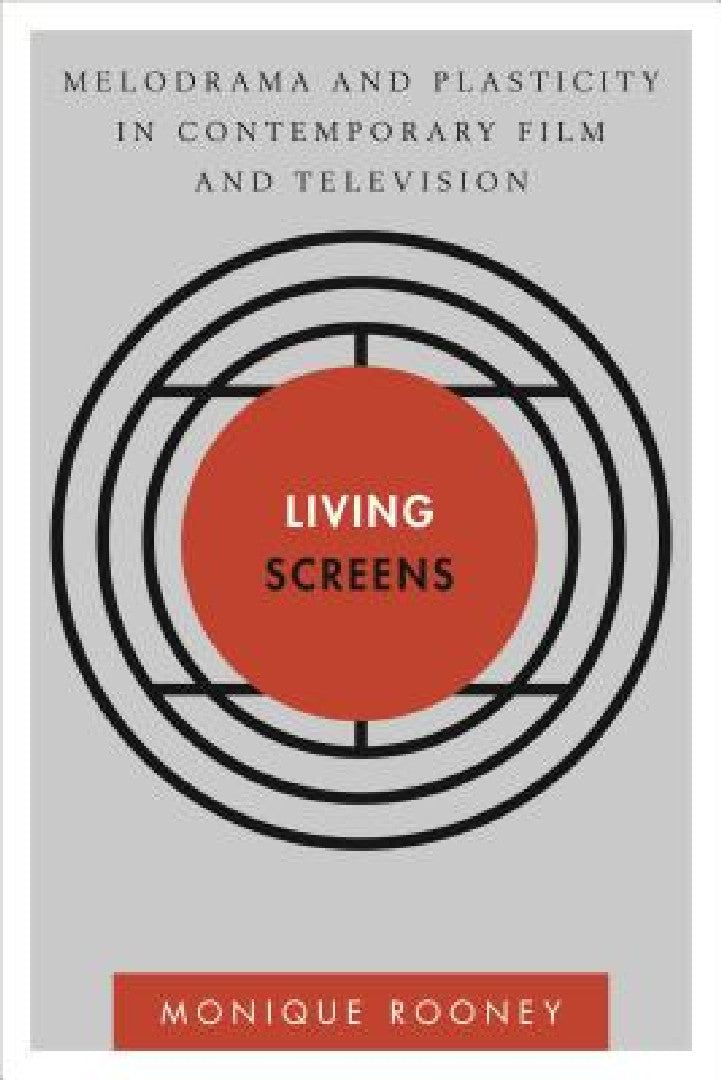 Living Screens (English, Monique Rooney)