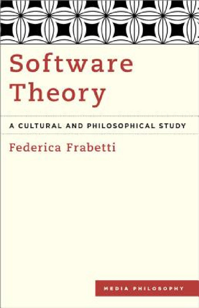 Software Theory (English, Federica Frabetti)