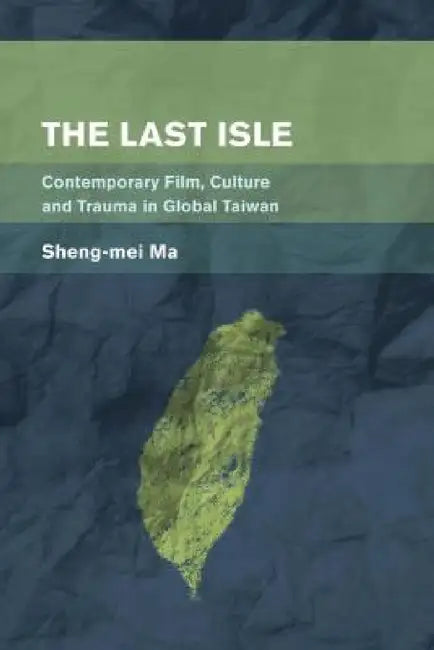 Last Isle (English, Sheng-Mei Ma)