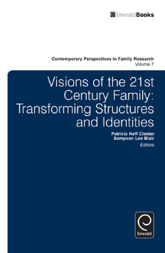 Visions of the 21st Century Family (English, Patricia Neff Claster | Sampson Lee Blair)