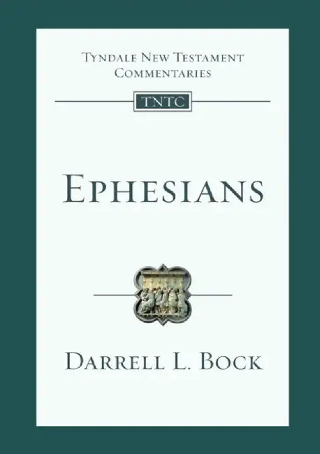 Ephesians (English, Darrell L (Author) Bock)