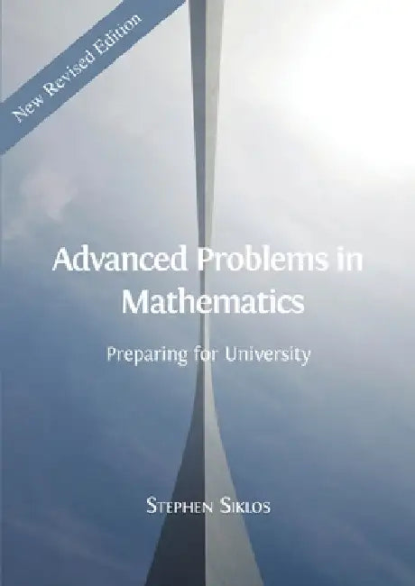 Advanced Problems in Mathematics (English, Stephen Siklos)