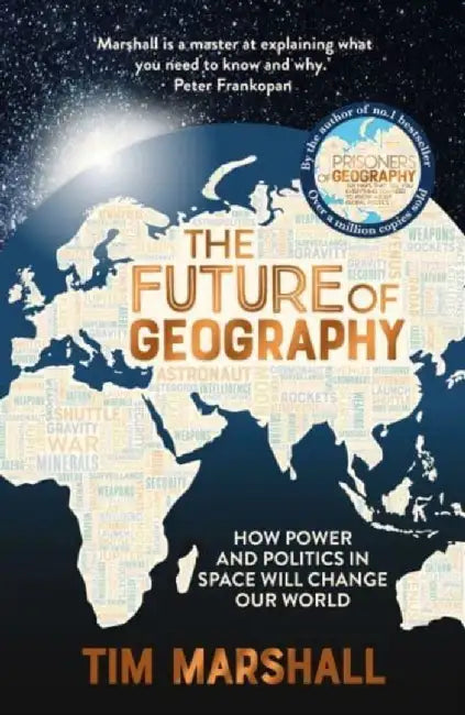 The Future of Geography (English, Tim Marshall)