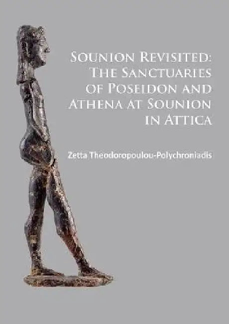 Sounion Revisited (English, Zetta Theodoropoulou-Polychroniadis)