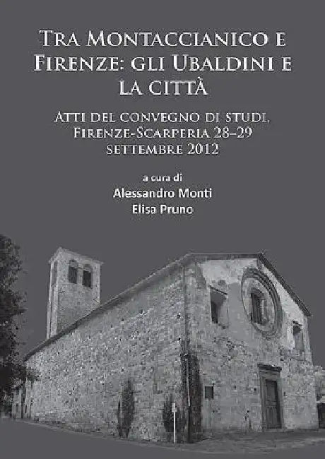 Tra Montaccianico e Firenze (English, Alessandro Monti)