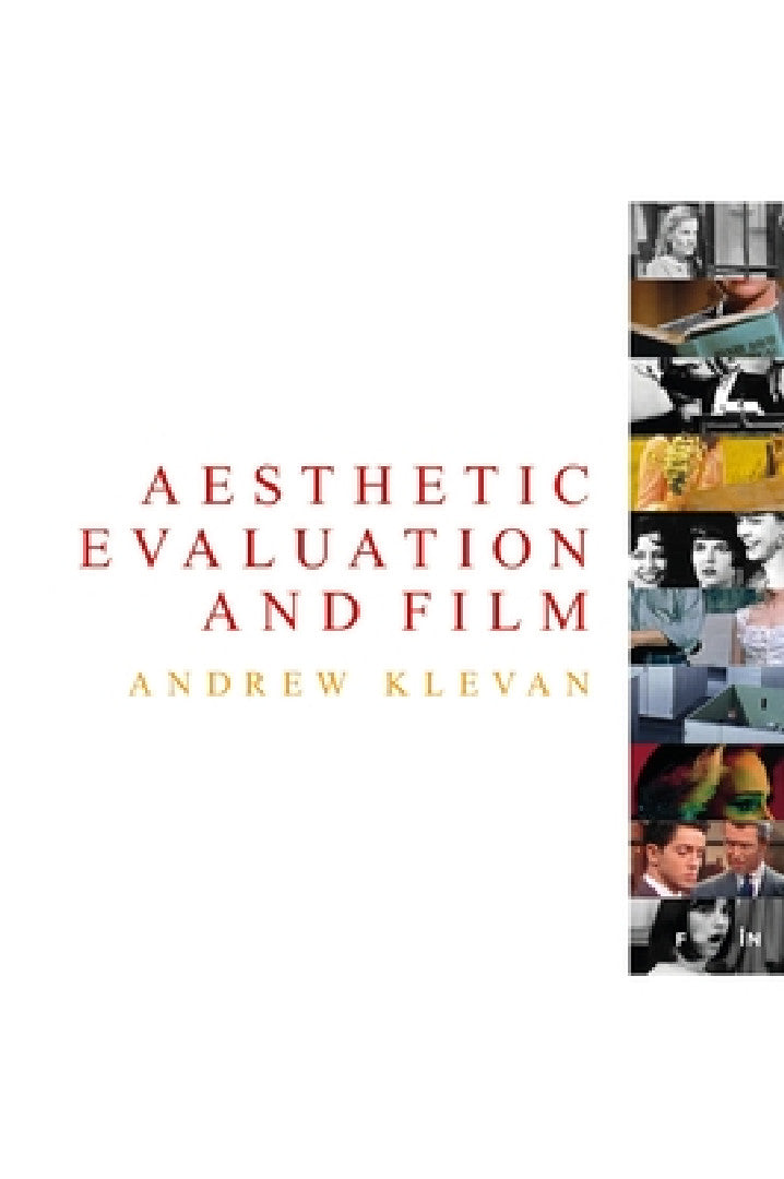 Aesthetic Evaluation and Film (English, Andrew Klevan)