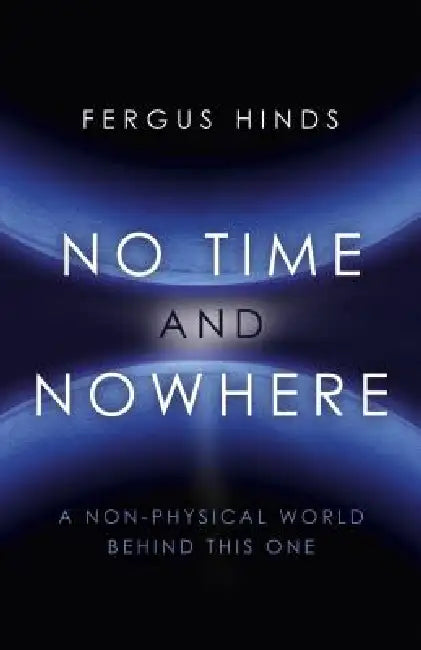 No Time and Nowhere (English, Fergus Hinds)