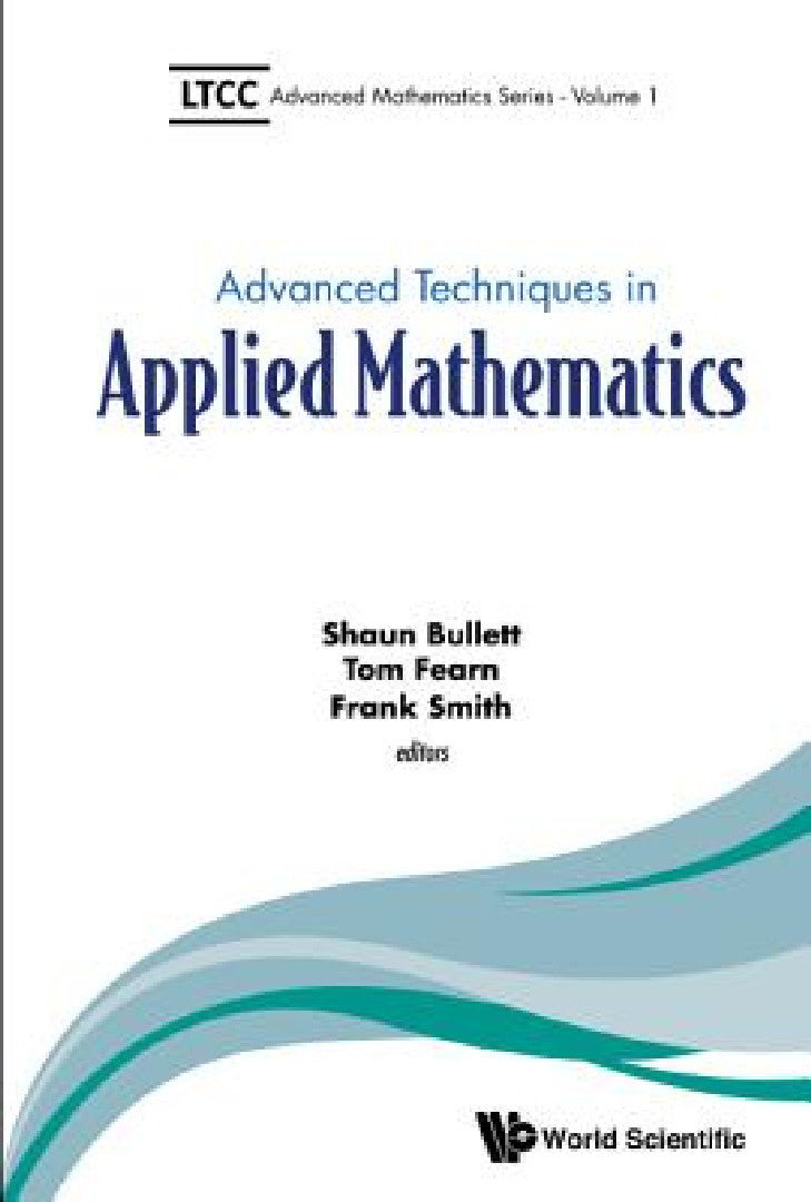 Advanced Techniques in Applied Mathematics (English, Frank Smith | Tom Fearn | Shaun Bullett)