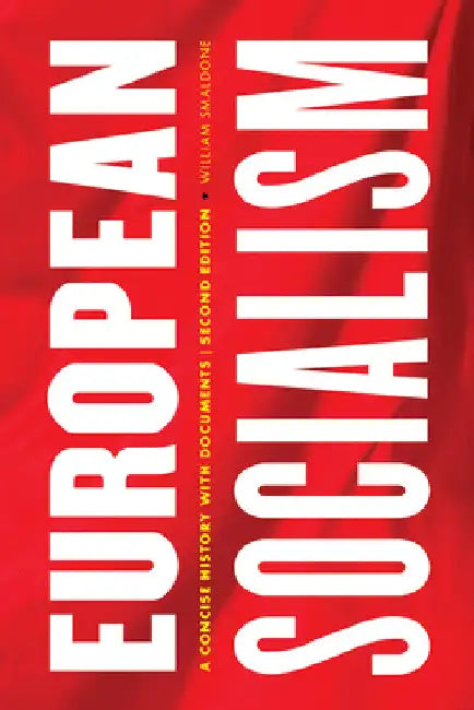European Socialism (English, William Smaldone)