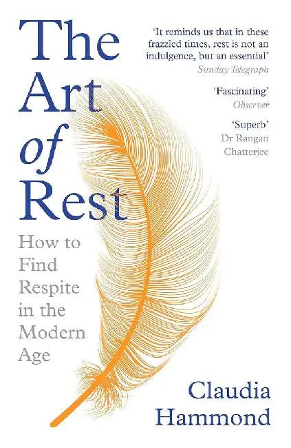 The Art of Rest (English, Claudia Hammond)