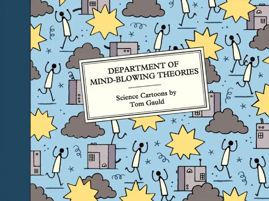 Department of Mind-Blowing Theories (English, Tom Gauld)