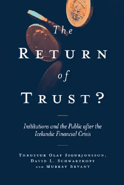 The Return of Trust? (English, Throstur Olaf Sigurjonsson | David L. Schwarzkopf | Murray Bryant)