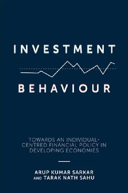 Investment Behaviour (English, Arup Kumar Sarkar | Tarak Nath Sahu)