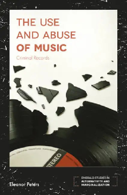 The Use and Abuse of Music (English, Eleanor Peters)