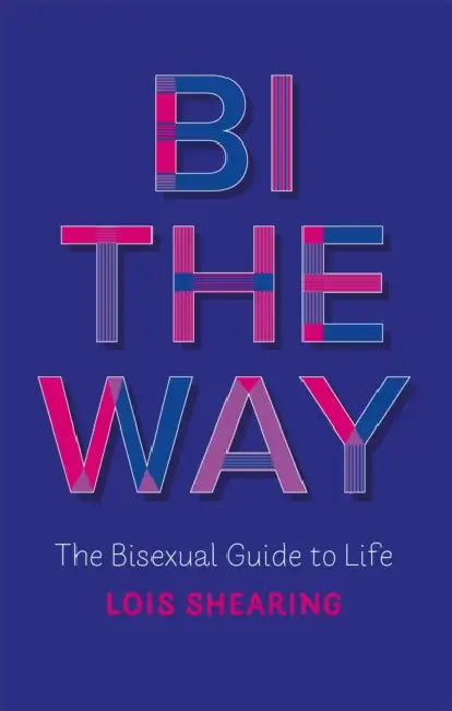 Bi the Way (English, Lois Shearing)