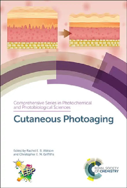Cutaneous Photoaging (English, Rachel E. B. Watson | Christopher E. M. Griffiths)