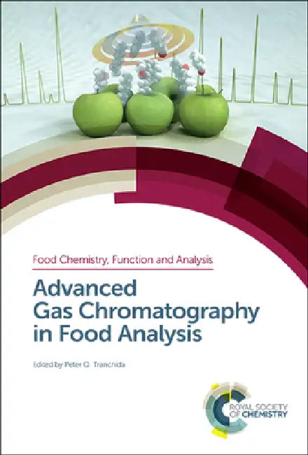 Advanced Gas Chromatography in Food Analysis (English, Peter Q. Tranchida)