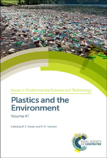 Plastics and the Environment (English, R. M. Harrison | R. E. Hester)