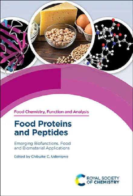 Food Proteins and Peptides (English, Chibuike C. Udenigwe)