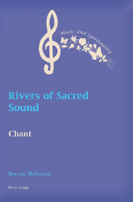 Rivers of Sacred Sound (English, June Boyce-Tillman | Solveig McIntosh)