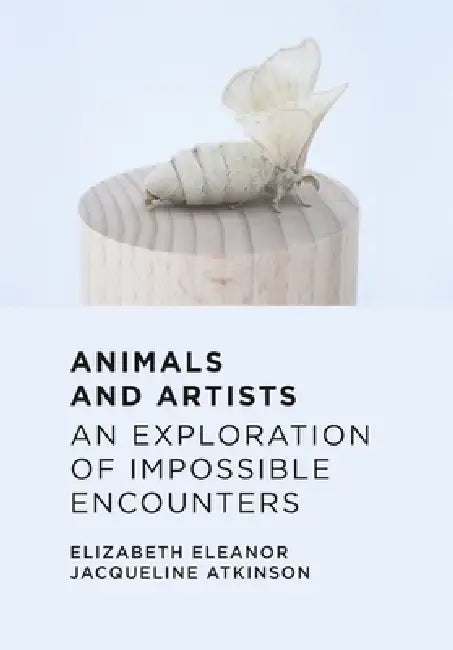Animals and Artists (English, Elizabeth Eleanor Jacqueline Atkinson)