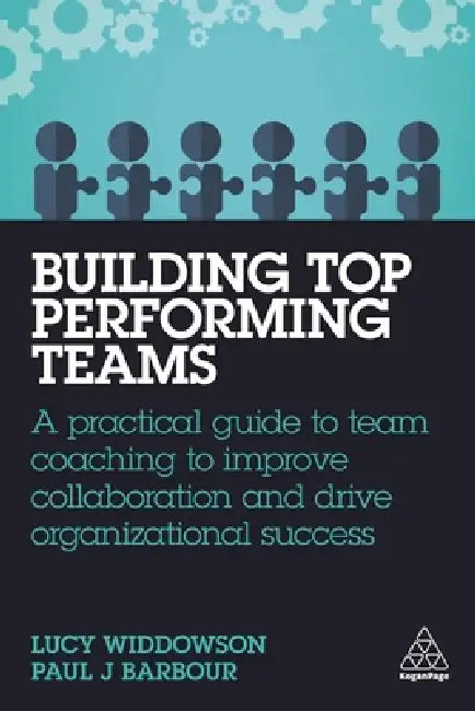 Building Top-Performing Teams (English, Lucy Widdowson | Paul J. Barbour)