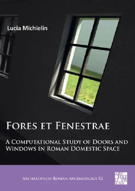Fores et Fenestrae (English, Lucia Michielin)