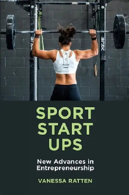 Sport Startups (English, Vanessa Ratten)