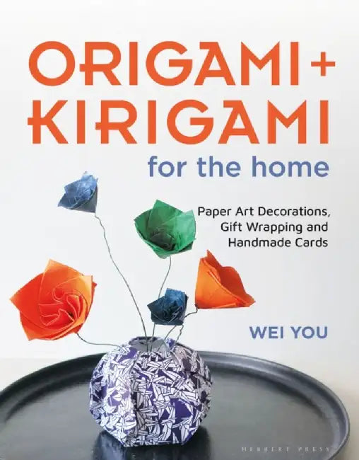 Origami and Kirigami for the Home (English, Wei You)