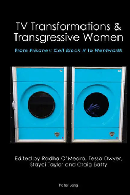 TV Transformations & Transgressive Women (English, Anne Brewster | Radha O'Meara | Tessa Dwyer)