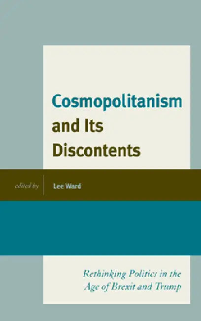 Cosmopolitanism and Its Discontents (English, Lee Ward | Nicholas Aroney | Jeffrey Church)