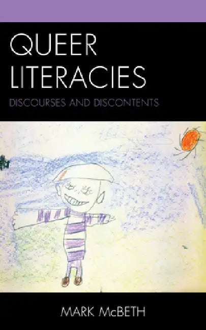 Queer Literacies (English, Mark McBeth)