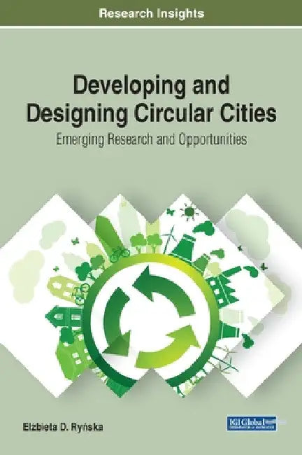 Developing and Designing Circular Cities (English, Elżbieta Ryńska)