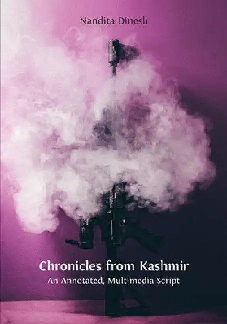 Chronicles from Kashmir (English, Nandita Dinesh)