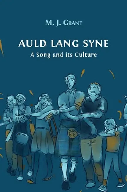 Auld Lang Syne (English, Morag Josephine Grant)