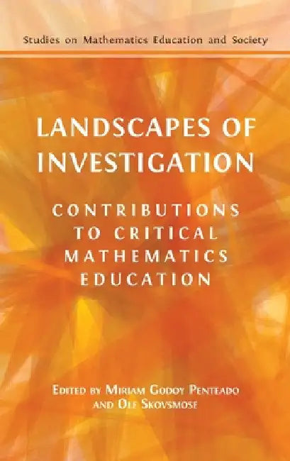 Landscapes of Investigation (English, Miriam Godoy Penteado | OLE Skovsmose)