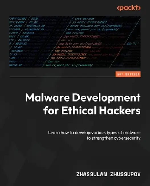 Malware Development for Ethical Hackers (English, Zhassulan Zhussupov)