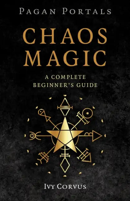 Pagan Portals - Chaos Magic (English, Ivy Corvus)