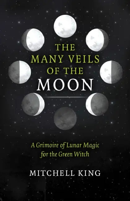 The Many Veils of the Moon (English, Mitchell King)