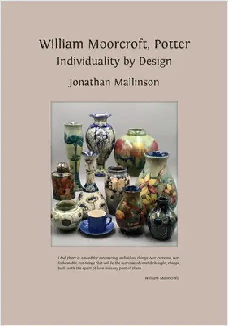 William Moorcroft, Potter (English, Jonathan Mallinson)