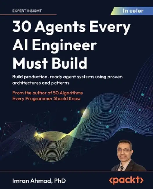 30 Agents Every AI Engineer Must Build (English, Imran Ahmad)