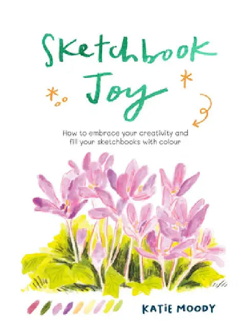 Sketchbook Joy (English, Katie Moody)