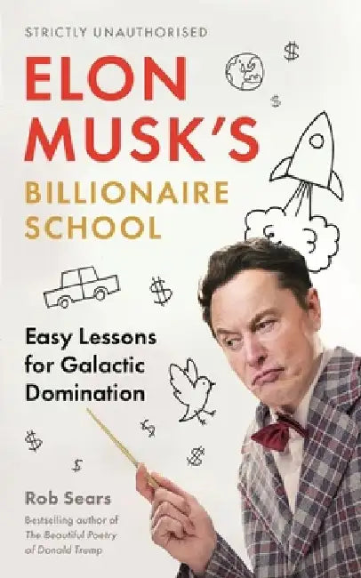 Elon Musk's Billionaire School (English, Rob Sears)