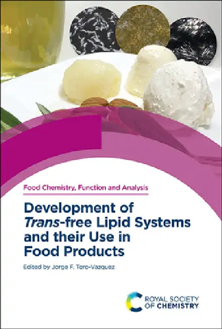 Development of Trans-Free Lipid Systems and Their Use in Food Products (English, Jorge F. Toro-Vazquez)