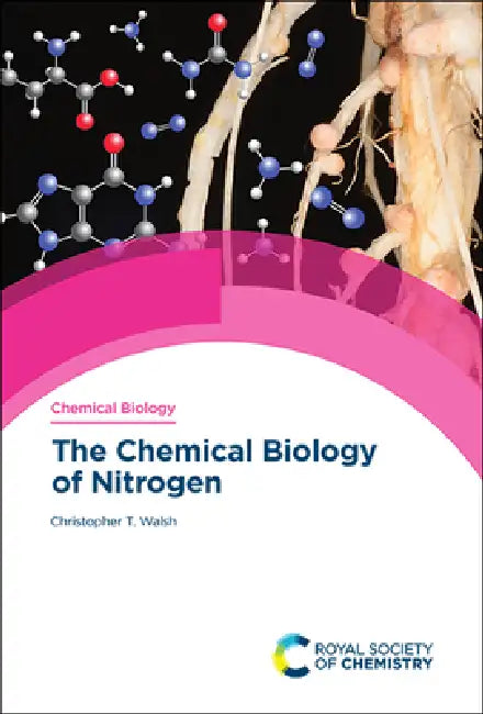 Chemical Biology of Nitrogen (English, Christopher T. Walsh)