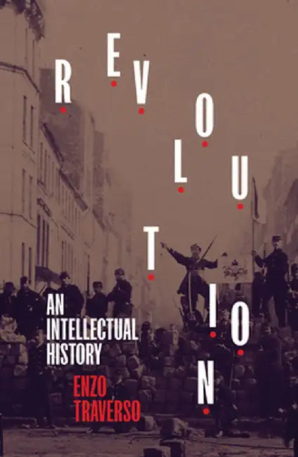 Revolution (English, Enzo Traverso)